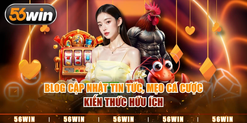 Blog Cập Nhật Tin Tức, Mẹo Cá Cược Kiến Thức Hữu Ích