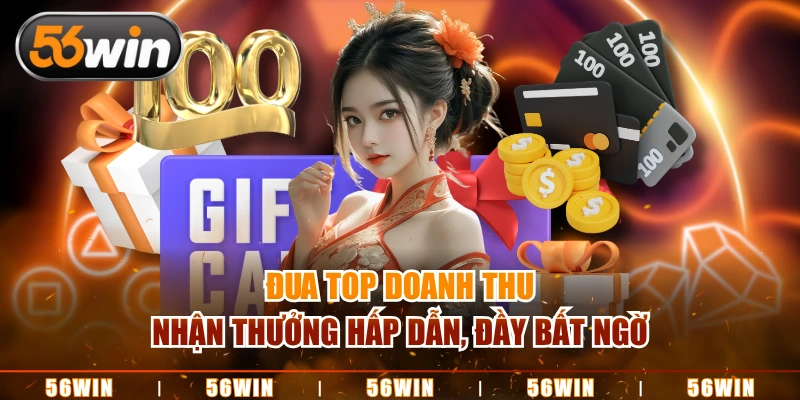 Đua top tổng doanh thu nhận thêm ưu đãi giá trị cao