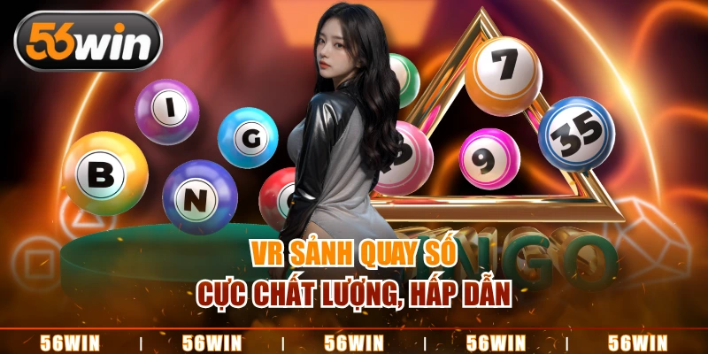 VR sảnh quay số cực chất lượng, hấp dẫn
